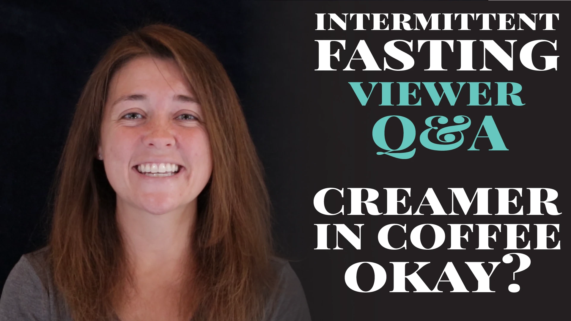Can I Have Creamer In My Coffee? Intermittent Fasting Viewer Q&A