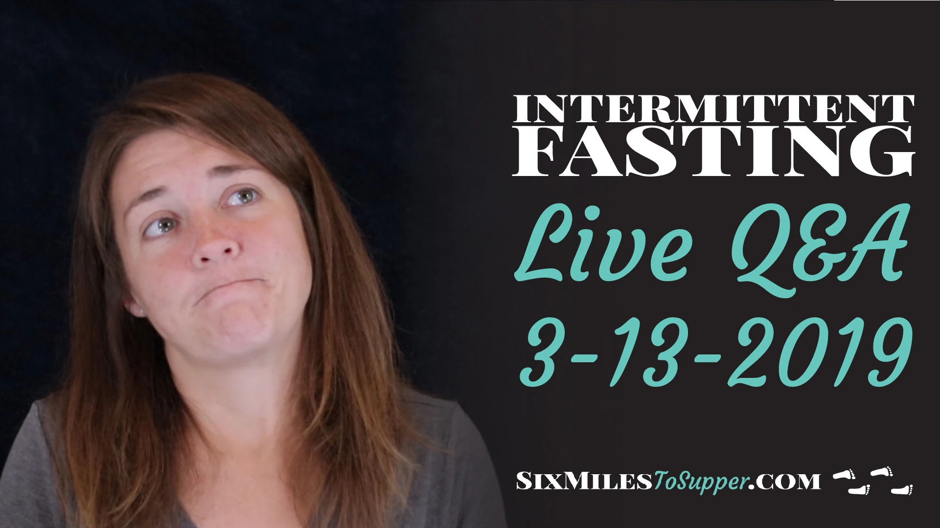 Intermittent Fasting and OMAD Q&A 3-13-2019