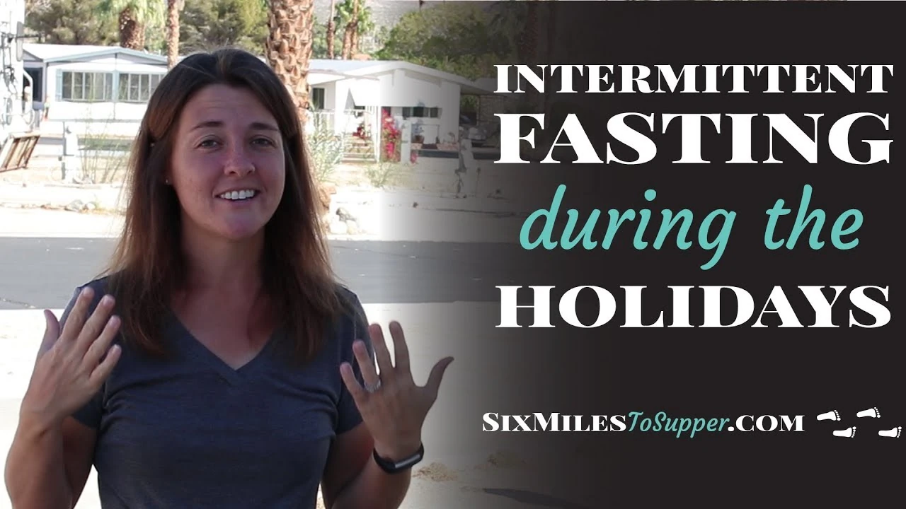 Intermittent Fasting During The Holidays