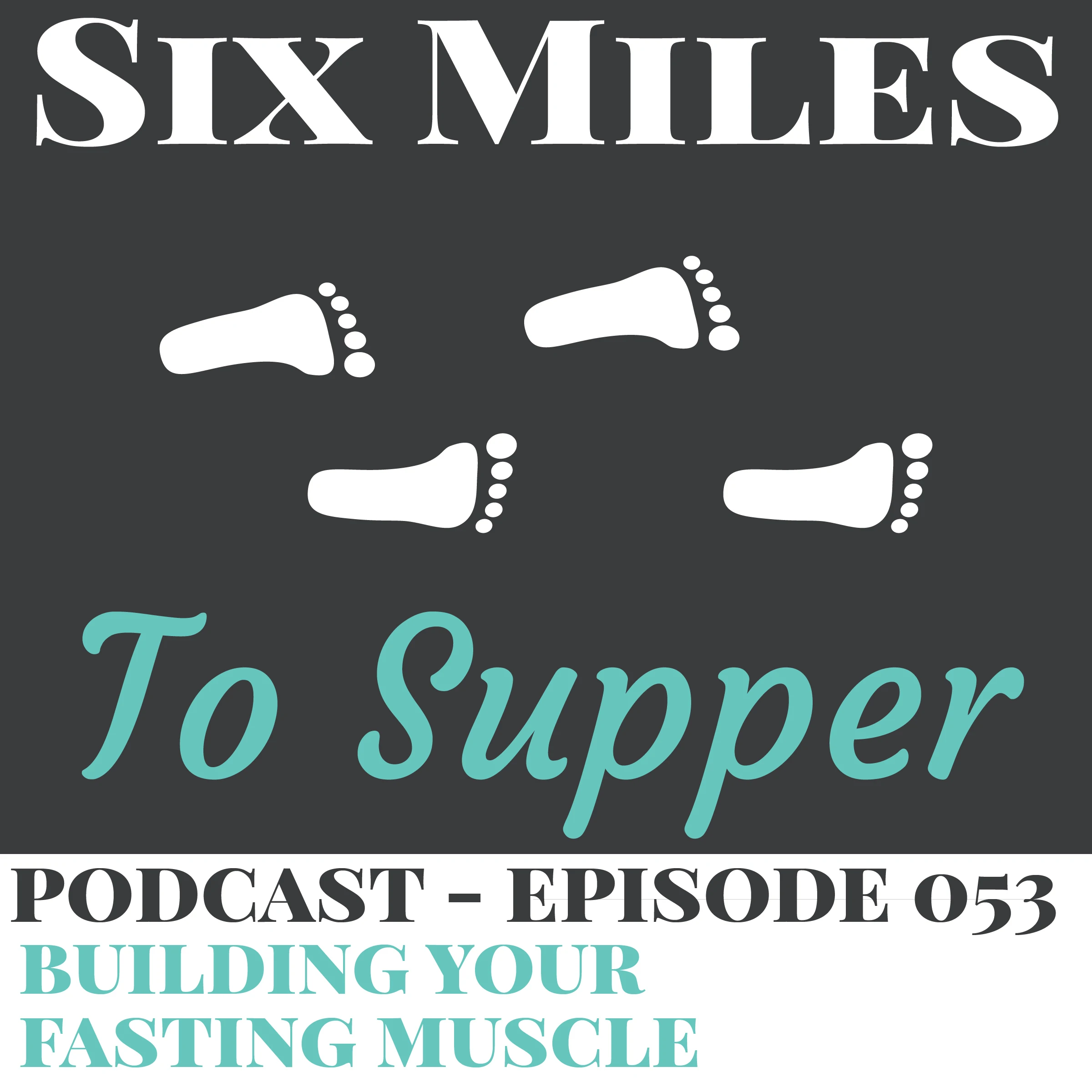 Podcast Ep 53: Intermittent Fasting: Building Your Fasting Muscle