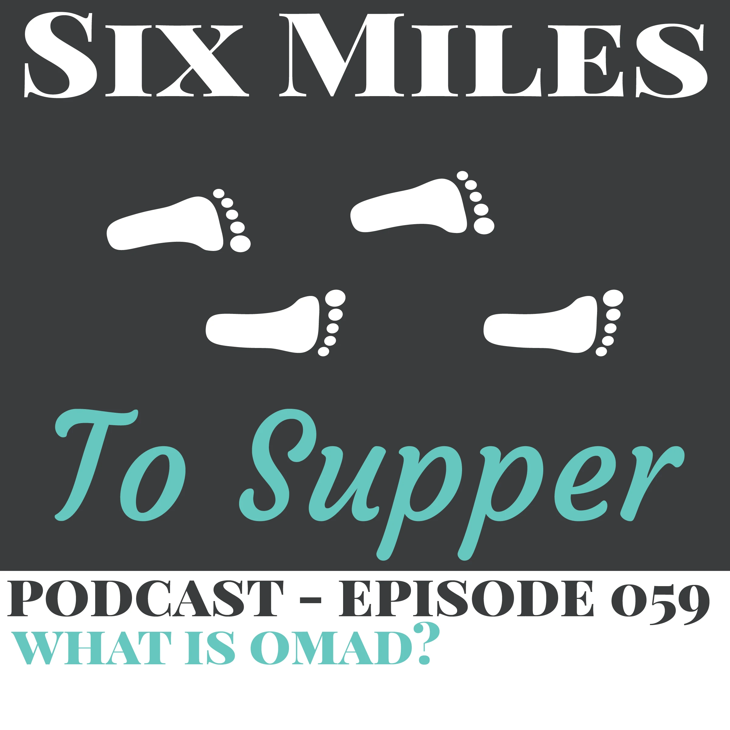 Podcast Ep 59: What is OMAD?