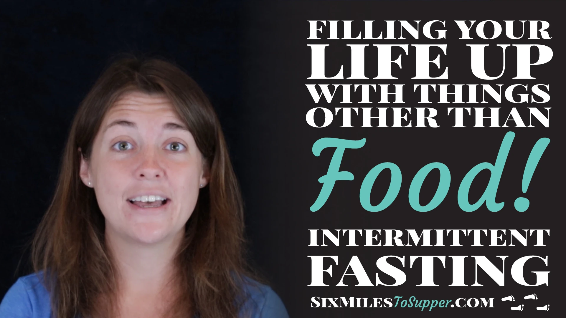 The Importance of Filling Your Life Up With Things Other Than Food While Intermittent Fasting