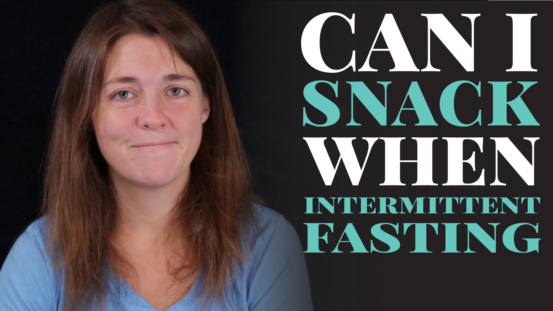 When Intermittent Fasting Can I Snack?