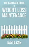 The Laid Back Guide to Weight Loss Maintenance Cover